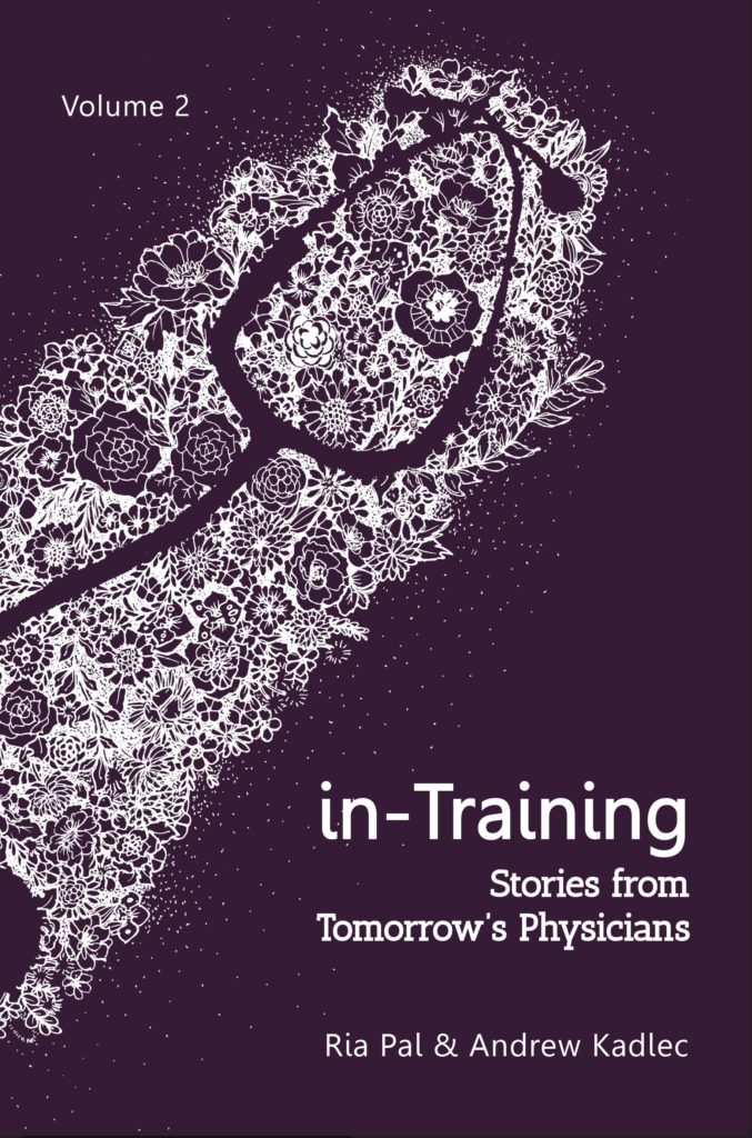 in-Training: Stories from Tomorrow’s Physicians, Volume 2
